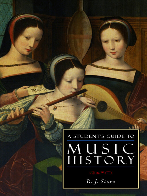 Title details for A Student's Guide to Music History by R.J. Stove - Available